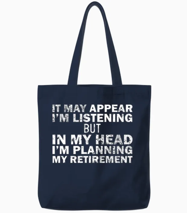 Almost Retired for Retiret Humor Tote Bags in Navy