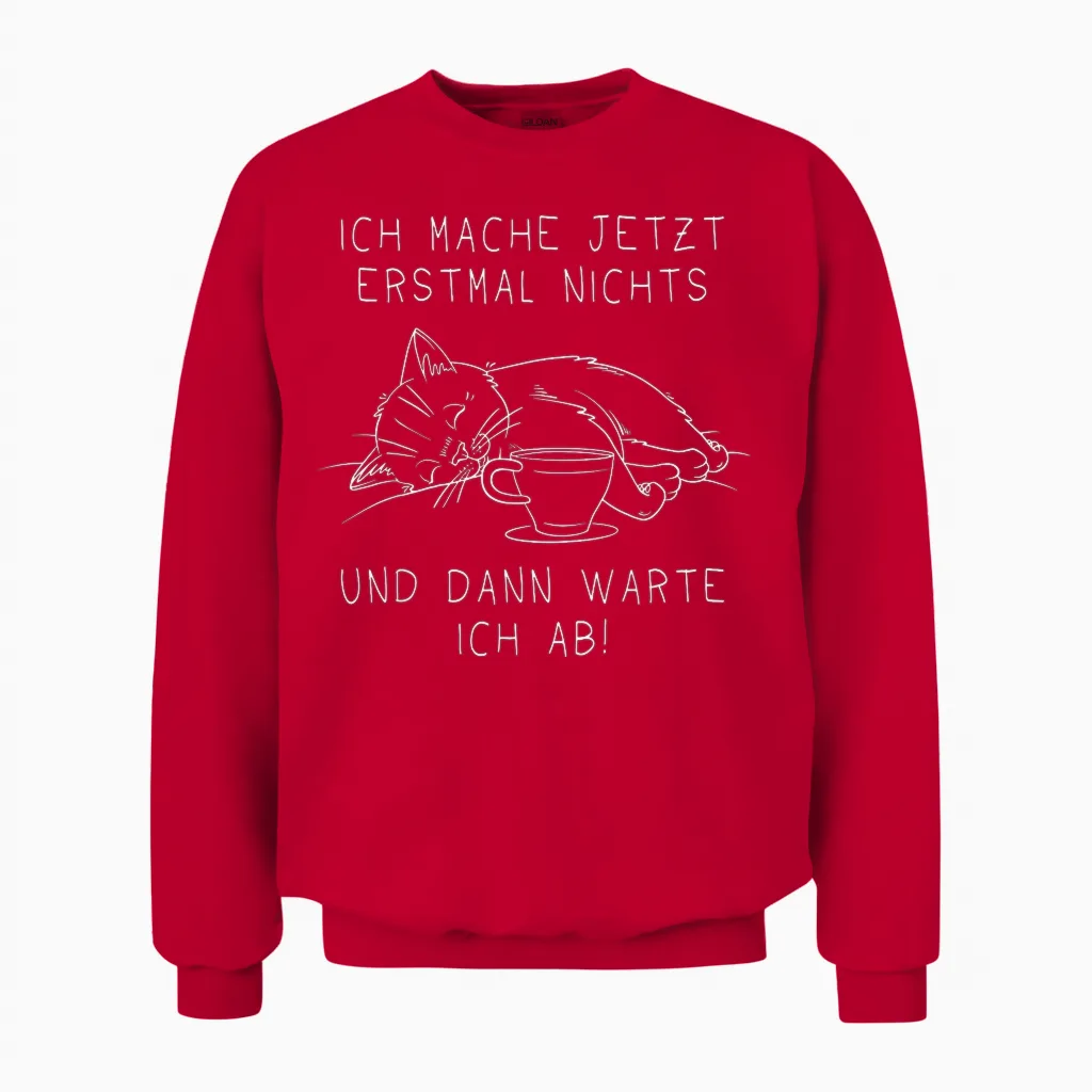 Lustige Faule Katze Spruch Prokrastination Nichts Tun Unisex Sweatshirt in Red