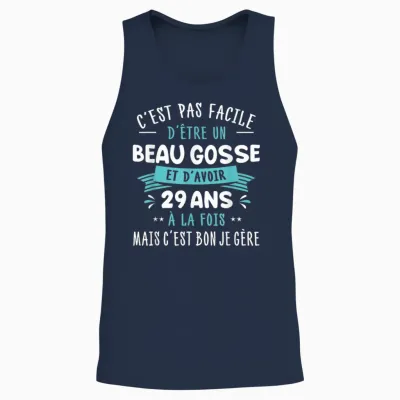 Beau Gosse Funny Gift Idea Man 29 Years Birthday Party T-Shirt, Black, S Unisex Tank Top - Navy