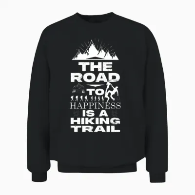 The Road to Hapiness Is a Hiking Trail Unisex Sweatshirt - Black