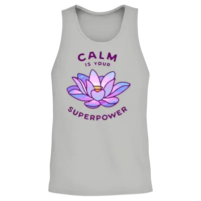 Calm Is Your Superpower Unisex Tank Top - Ash