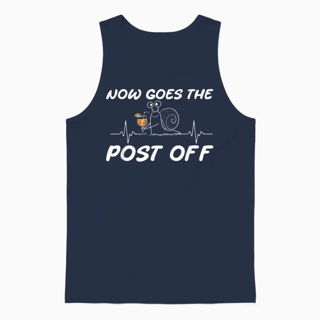 Now Goes the Post off Schnecke Herzschlag Lustig Spruch Unisex Tank Top in Navy