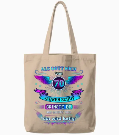 Als Gott Mich Vor 70 Jahren Schuf Grinste Er 70. Geburtstag Tote Bags - Natural