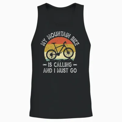 My Mountain Bike Is Calling and I Most Go Unisex Tank Top - Black
