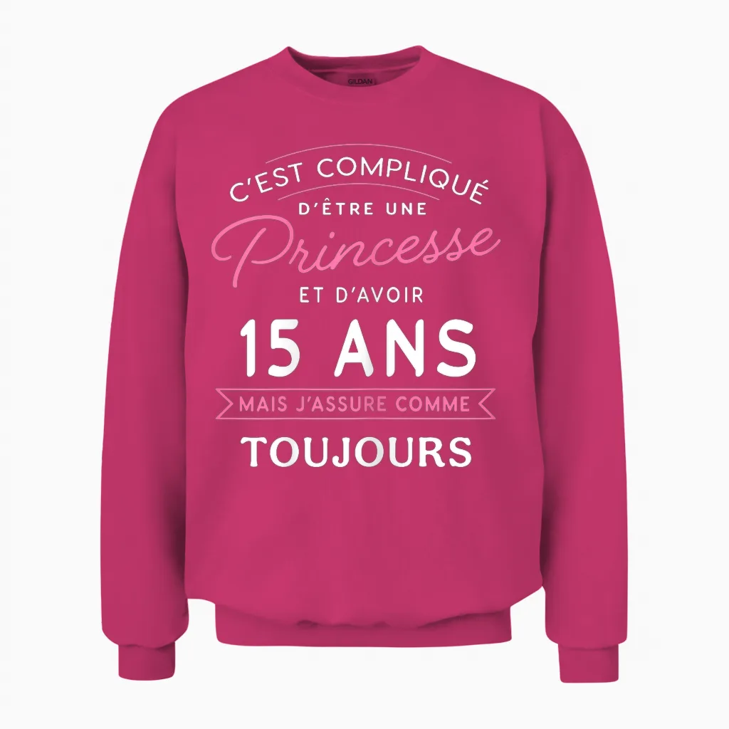 Princess 15 Ans Je Assure Gift Birthday Girl 15 Years T-Shirt, Black Unisex Sweatshirt in Heliconia
