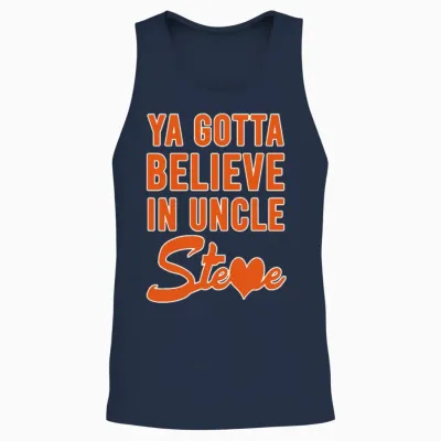 You Gotta Believe in Uncle Steve Unisex Tank Top - Navy
