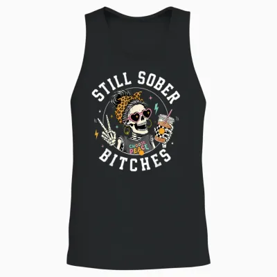 Still Sober Bitches Messy Bun Drinking Coffee Skeleton Unisex Tank Top - Black