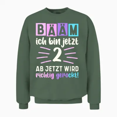 Bääm Ich Bin Jetzt 2 Geburtstag Zwei Jahre Mädchen Unisex Sweatshirt - Military Green