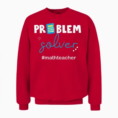 Problem Solver Math Teacher Unisex Sweatshirt - Red