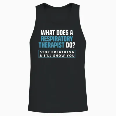 Funny Respiratory Therapist Respiratory Therapy Unisex Tank Top - Black
