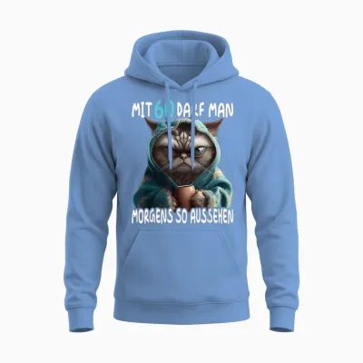 60 Geburtstag Frau Mann Mit 60 Jahre Darf Man So Aussehen Unisex Hoodie - Carolina Blue