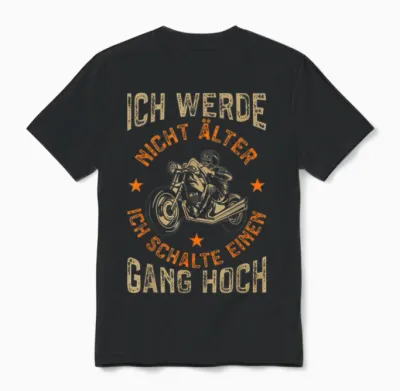 Men's Motorcycle T-Shirt Ich Werde Nicht Alter Motorcycle Rider Funny Biker T-Shirt, Black Unisex T-Shirt - Black