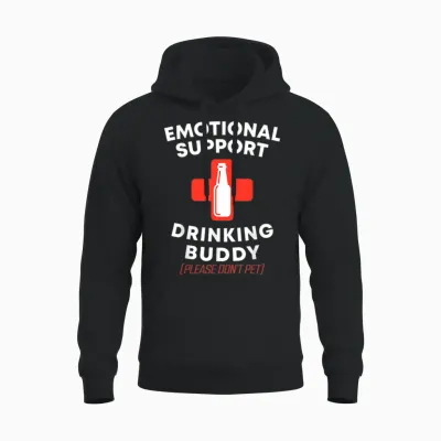Emotional Support Drinking Buddy Adult Funny Drinking Unisex Hoodie - Black