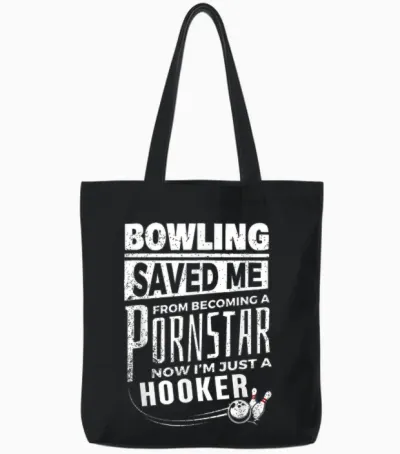 Bowling Saved Me from Becoming Pourn Star Funny Mens Bowling Tote Bags - Black