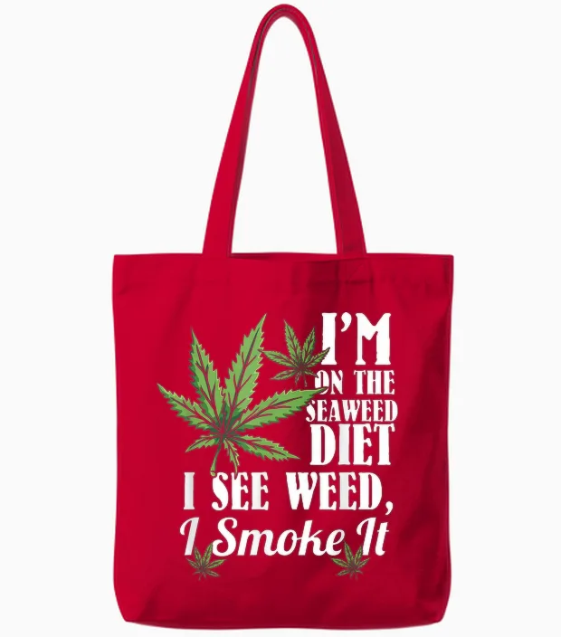 Marijuana Shirts, Funny Weed Stoner, See Weed Smoke It Tote Bags in Red