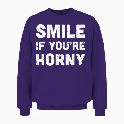 Smile if You're Horny Funny Adult Gag Gift Unisex Sweatshirt - Purple