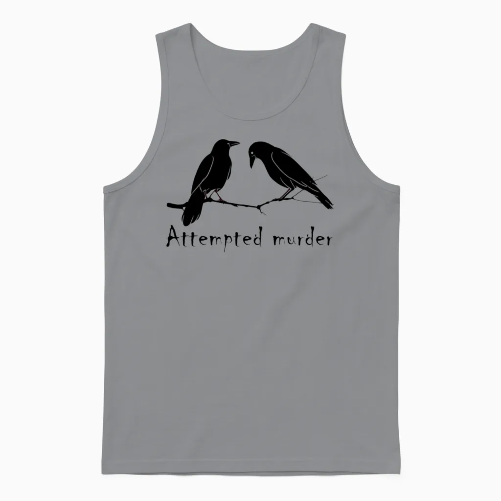 Attempted Murder Two Crows Bird on Branch Unisex Tank Top - Sport Grey