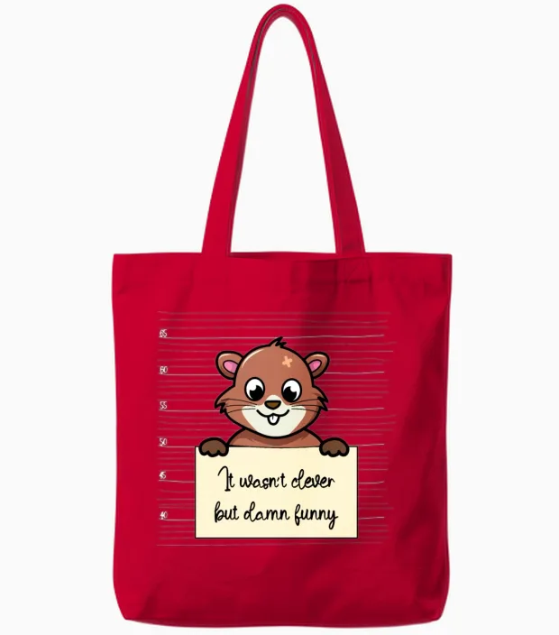 Beaver Was Not Clever but Funny Tote Bags in Red