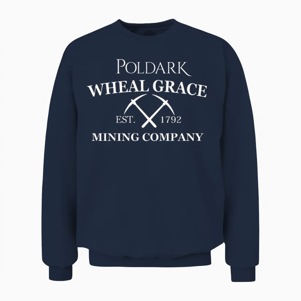 Captain Poldark Whealgrace Mining Tv Film Inspired Unisex Sweatshirt in Navy