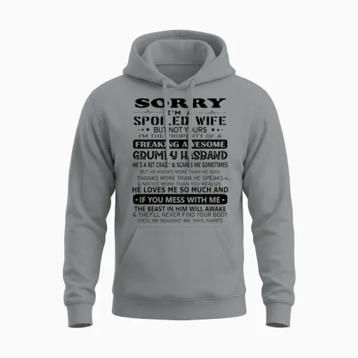 I'm Spoiled Wife but Not Yours - T Shirts Unisex Hoodie in Sport Grey