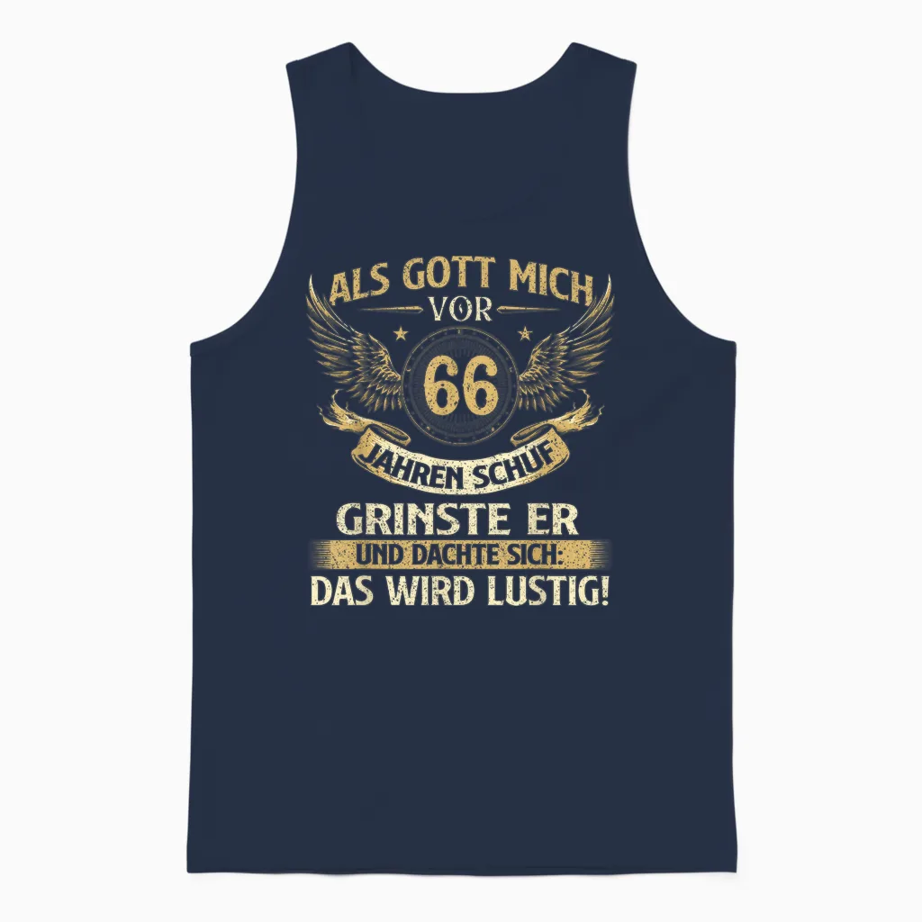Funny "als Gott Mich Vor 66 Jahren Schuf" Birthday T-Shirt, Black Unisex Tank Top in Navy