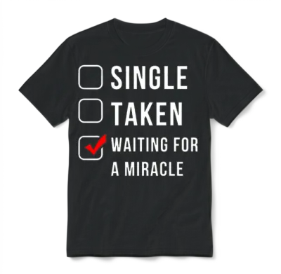 Funny Single Unisex T-Shirt - Black