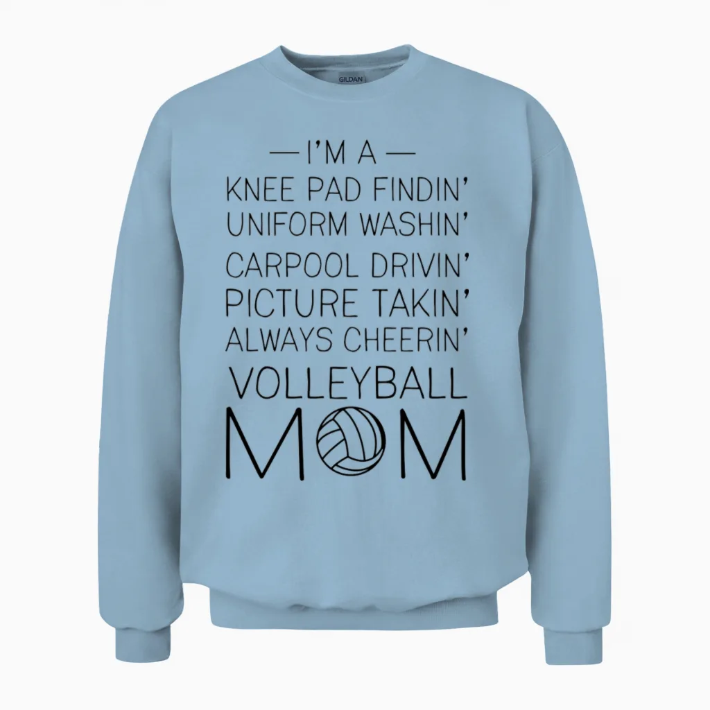 Volleyball Mom Checklist Unisex Sweatshirt in Light Blue