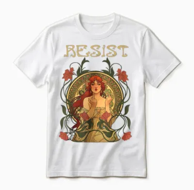 Resist Art Nouveau Mucha Anti-Trump Women Feminist Resist Unisex T-Shirt - White