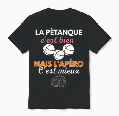 Pétanque Apéro Humour Femme Cadeau Bouliste Fête Mères Unisex T-Shirt - Black