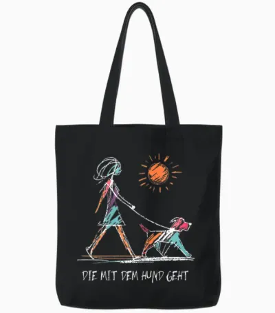 Women's T-Shirt with German Text "die Mit Dem Hund Geht" [german Language], Black Tote Bags - Black