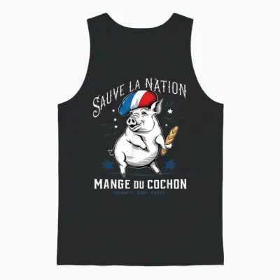 Sauve La Nation Eats Du Pig, Gift Humour France T-Shirt, Black, S Unisex Tank Top - Black