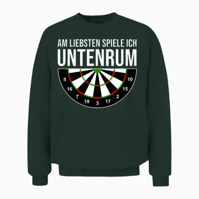 Dartspieler Darts Wm Steeldart Lustiger Spruch Dart Verein Unisex Sweatshirt - Forest