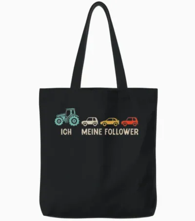 T-Shirt with German Text "ich Und Meine Follower" [german Language], Black Tote Bags - Black