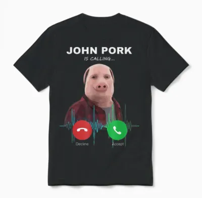 John Pork Nennt Meme Humor Unisex T-Shirt - Black