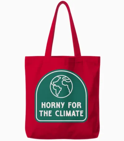 Horny for the Climate Funny Climate Change Tote Bags - Red