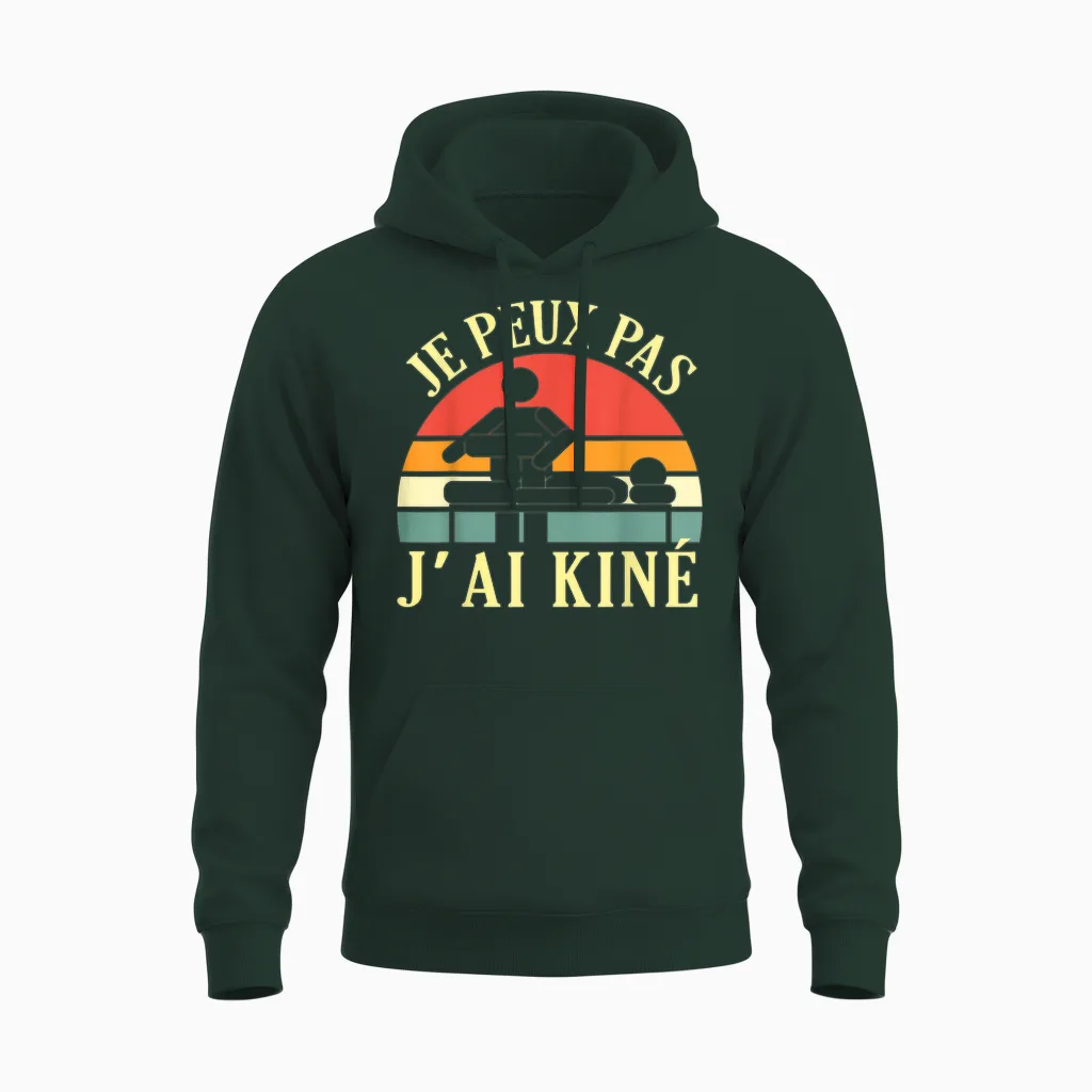 Je Peux Pas J'ai Kiné Massage Physiotherapist Humour Unisex Hoodie in Forest