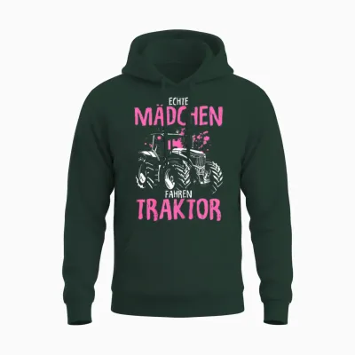 Echte Mädchen Fahren Traktor Spruch Trecker Landwirtin Unisex Hoodie - Forest