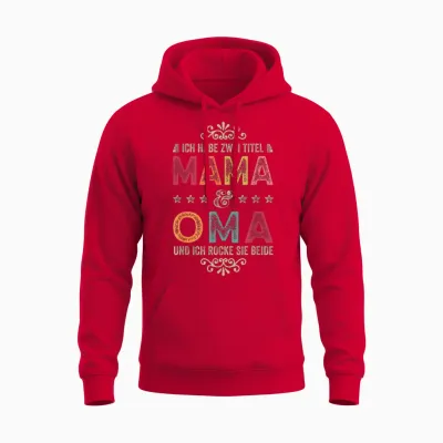 Ich Habe Zwei Titel Mama Und Oma Beste Mutter Muttertag Unisex Hoodie - Red