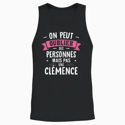 Woman Humour Girlfriend Personalized Gift Bff First Name Clemence T-Shirt, Black, Female X-Small Unisex Tank Top - Black