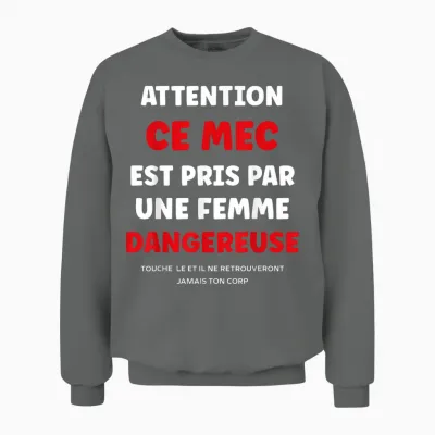 Citation Jalousie Humour Couple Attention Ce Mec Est Pris Unisex Sweatshirt - Graphite Heather
