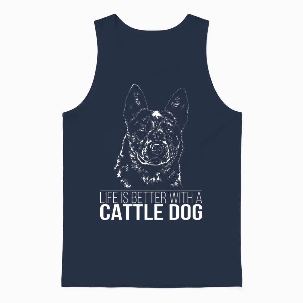 Cattle Dog Life Is Better Dog Saying Unisex Tank Top in Navy