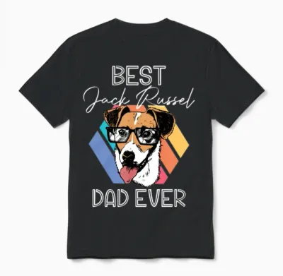 Best Jack Russell Dad Ever Pup Dog Lover Dog Owner Unisex T-Shirt - Black