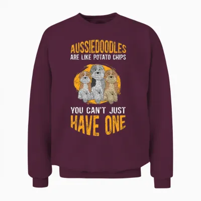 Aussiedoodles Are Like Dog Aussiedoodle Unisex Sweatshirt - Maroon