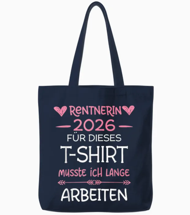 Rentnerin 2026 Rente Für Dieses Musste Ich Lange Arbeiten Tote Bags in Navy