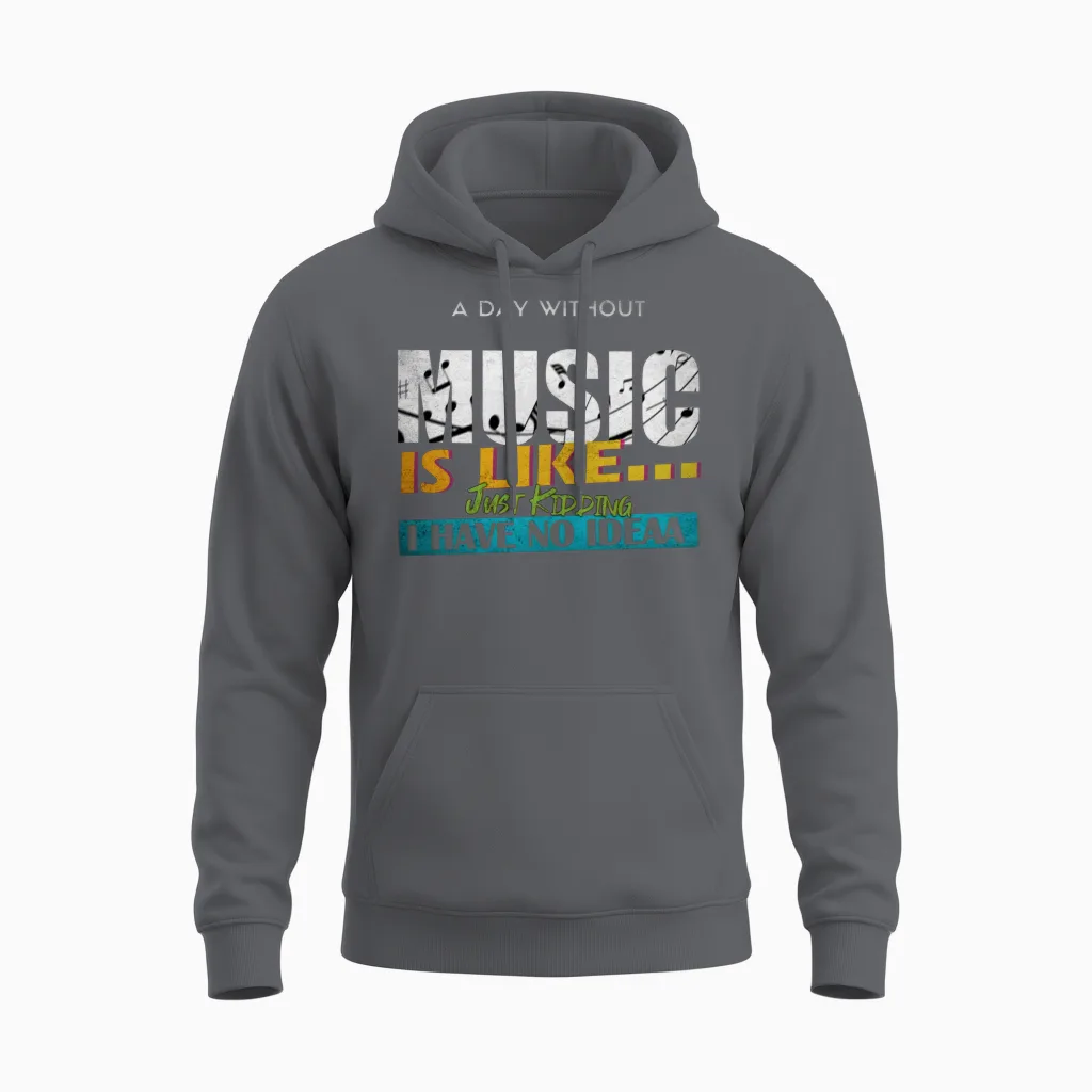 Funny Music Quote Memes & Humor Unisex Hoodie in Charcoal