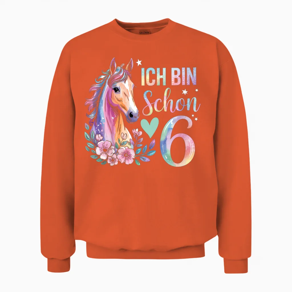 Children's T-Shirt with German Text "ich Bin Schon 6 Sechs Pferdellieber Pferde" (german Language) Unisex Sweatshirt in Orange
