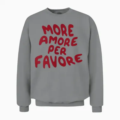 Mehr Amore Pro Favore Unisex Sweatshirt - Sport Grey