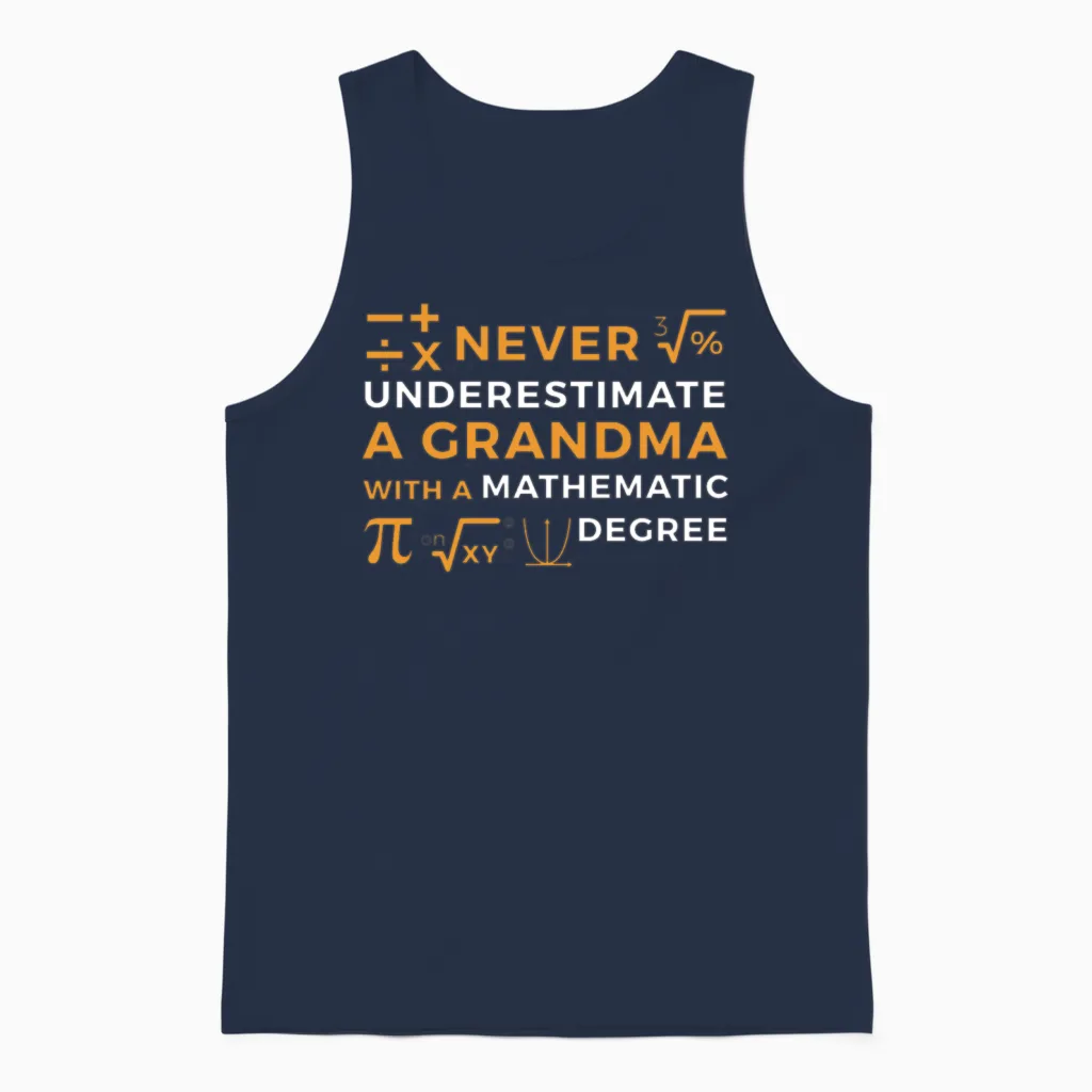 A Grandma with a Mathematic Degree Unisex Tank Top in Navy