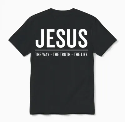 Jesus the Way the Truth the Life Unisex T-Shirt - Black