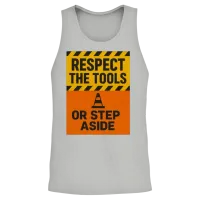 Respect the Tools – Bold Tradesman Motto Unisex Tank Top - Ash – 2